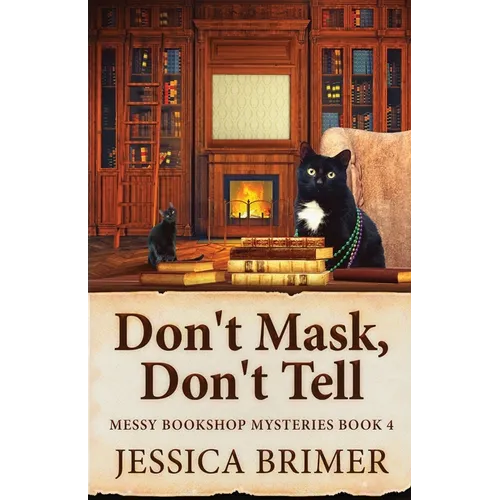 Don't Mask, Don't Tell - Paperback