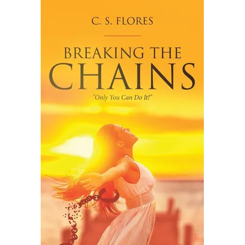 Breaking the Chains: 