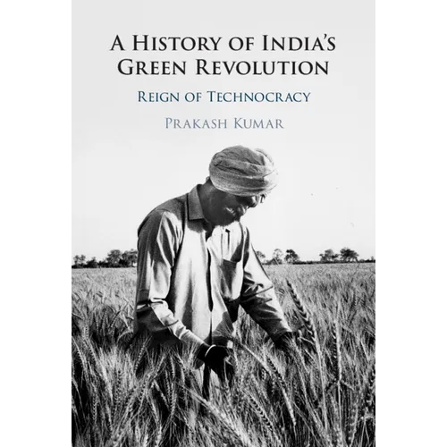 A History of India's Green Revolution