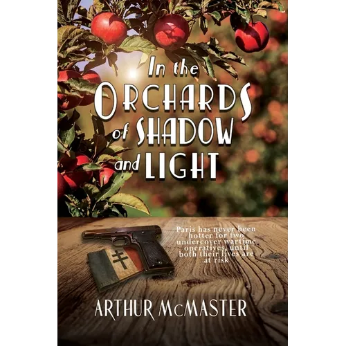 In the Orchards of Shadow and Light - Paperback