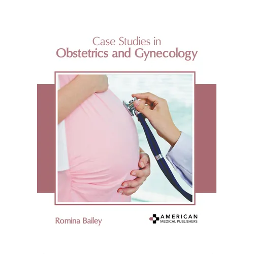 Case Studies in Obstetrics and Gynecology - Hardcover