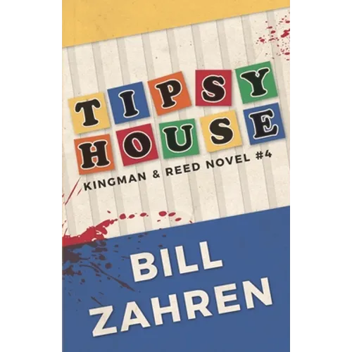 Tipsy House: Kingman & Reed Novel #4 - Paperback