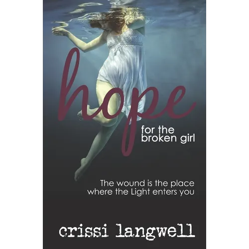 Hope for the Broken Girl - Paperback