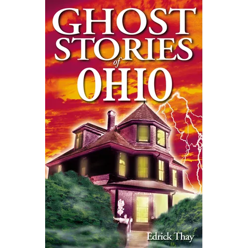 Ghost Stories of Ohio - Paperback