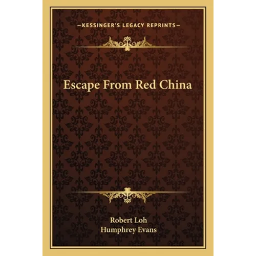 Escape From Red China - Paperback