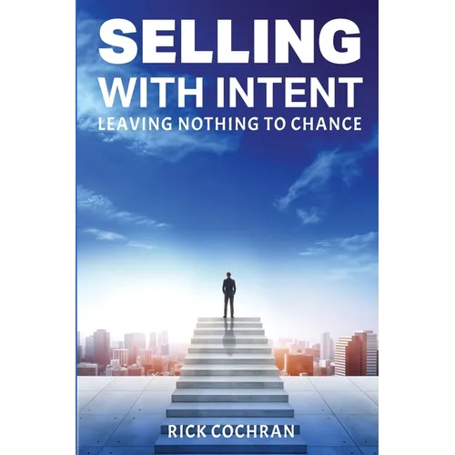 Selling with Intent - Paperback