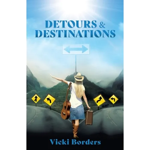 Detours & Destinations - Paperback
