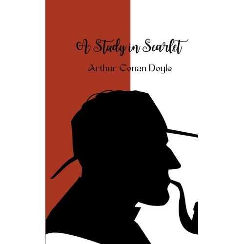 A Study in Scarlet (Annotated) - Paperback