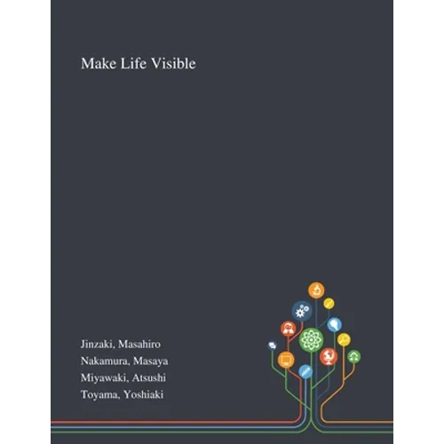 Make Life Visible - Paperback