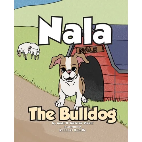 Nala The Bulldog - Paperback