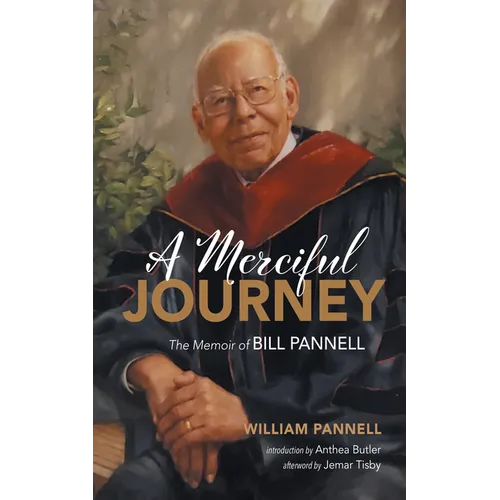 A Merciful Journey: The Memoir of Bill Pannell - Paperback