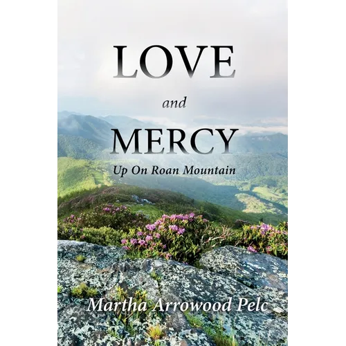 Love and Mercy - Up On Roan Mountain - Paperback