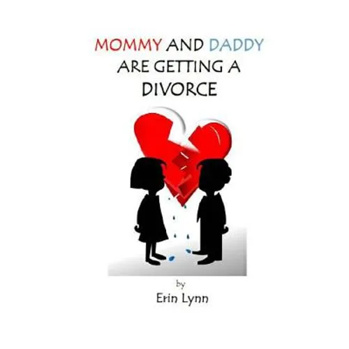 Mommy and Daddy are getting a Divorce - Paperback