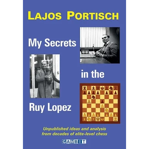 My Secrets in the Ruy Lopez - Paperback