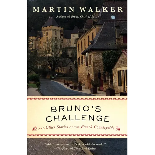 Bruno's Challenge: And Other Stories of the French Countryside - Paperback