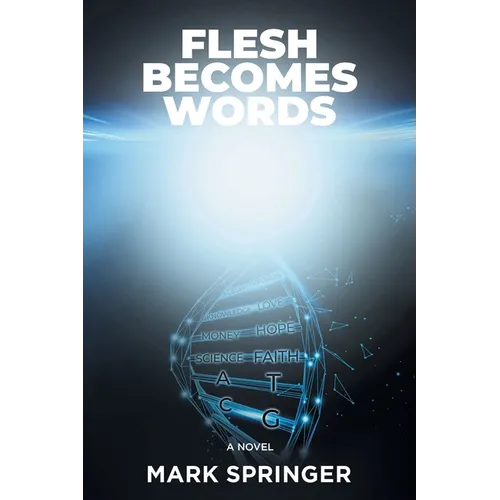 Flesh Becomes Words - Paperback