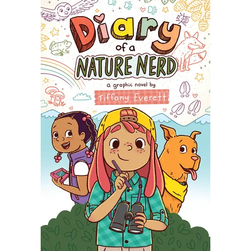 Diary of a Nature Nerd: A Graphic Novel