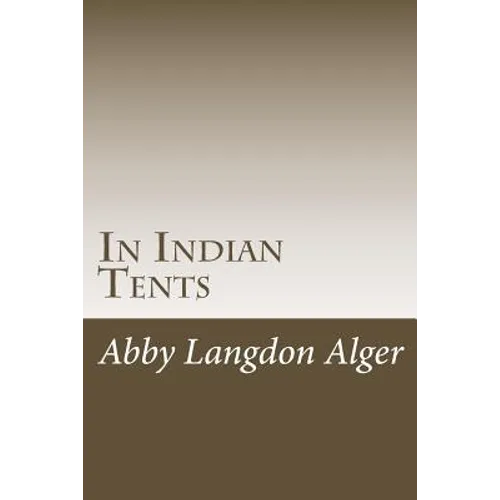 In Indian Tents - Paperback