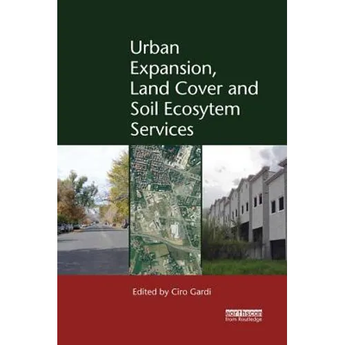 Urban Expansion, Land Cover and Soil Ecosystem Services - Paperback