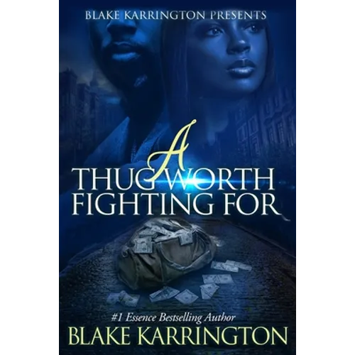 A Thug Worth Fighting For: 