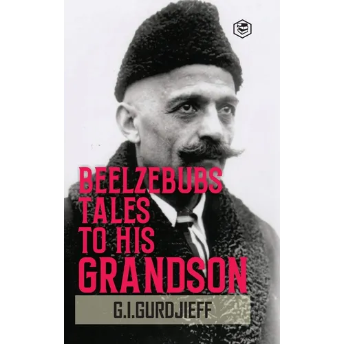 Beelzebub's Tales to His Grandson: All and Everything (Hardcover Library Edition) - Hardcover