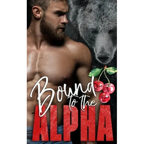 Bound to the Alpha - Paperback
