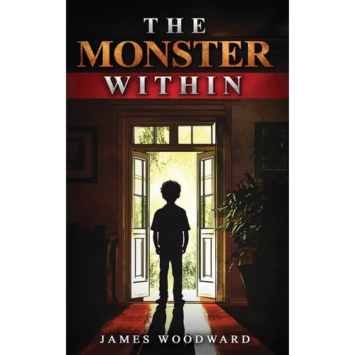 The Monster Within - Hardcover