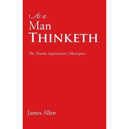 As a Man Thinketh