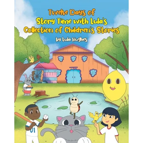 Twelve Days of Story Time with Lula's Collection of Children's Stories - Paperback