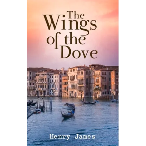 The Wings of the Dove - Paperback
