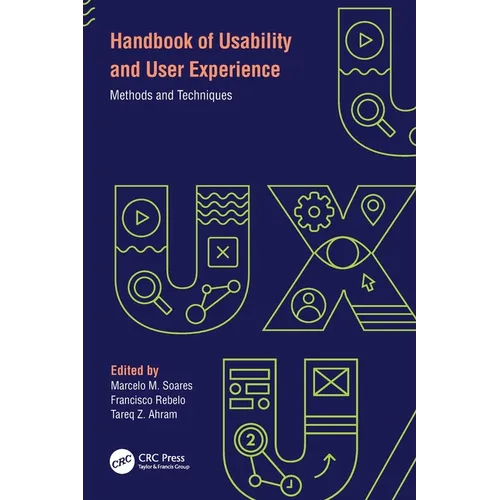 Handbook of Usability and User-Experience: Methods and Techniques