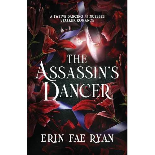 The Assassin's Dancer: A Spicy Dark Romance - Paperback
