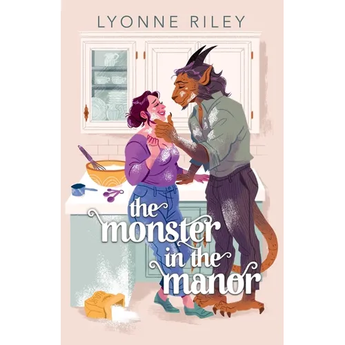 The Monster in the Manor: A Contemporary Beauty & the Beast Retelling - Paperback