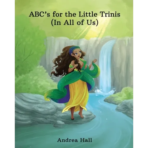 ABC's for the Little Trinis (In All of Us) - Paperback