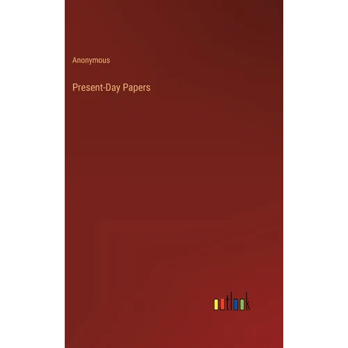 Present-Day Papers - Hardcover
