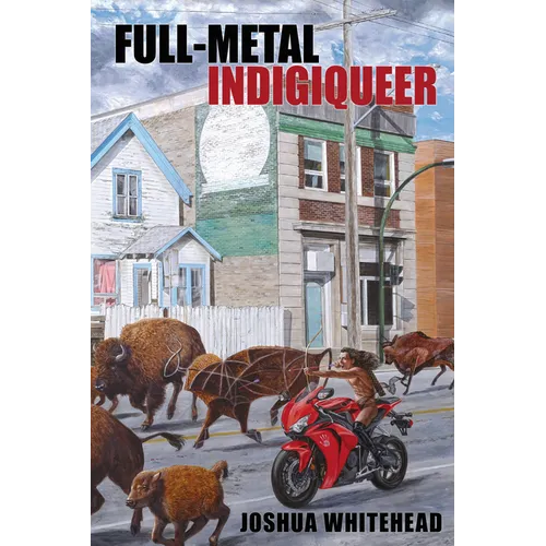 Full-Metal Indigiqueer - Paperback