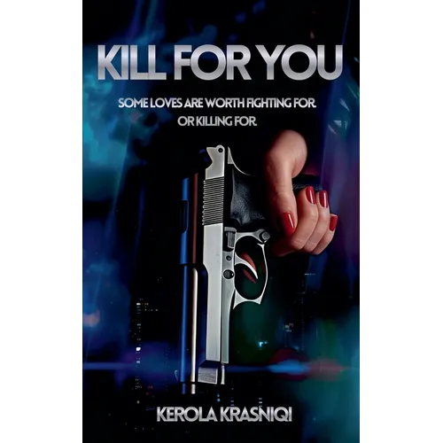 Kill For You - Paperback