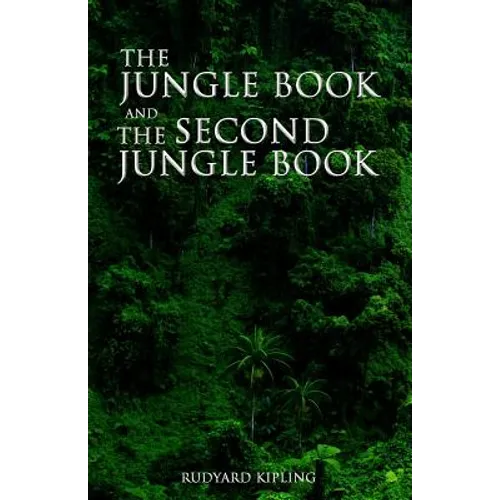 The Jungle Book and the Second Jungle Book - Paperback