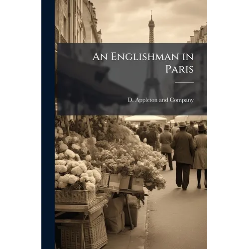 An Englishman in Paris - Paperback
