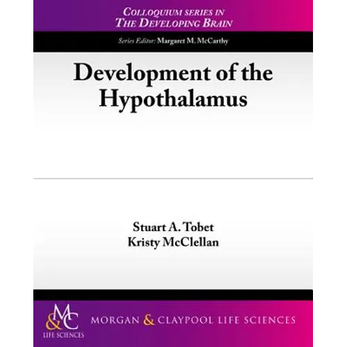 Development of the Hypothalamus - Paperback