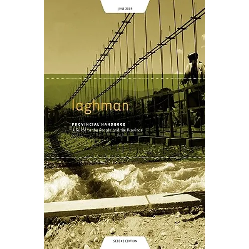 Laghman Provincial Handbook: A Guide to the People and the Province - Paperback