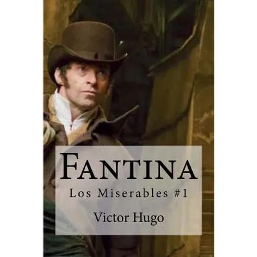 Fantina: Los Miserables #1 - Paperback