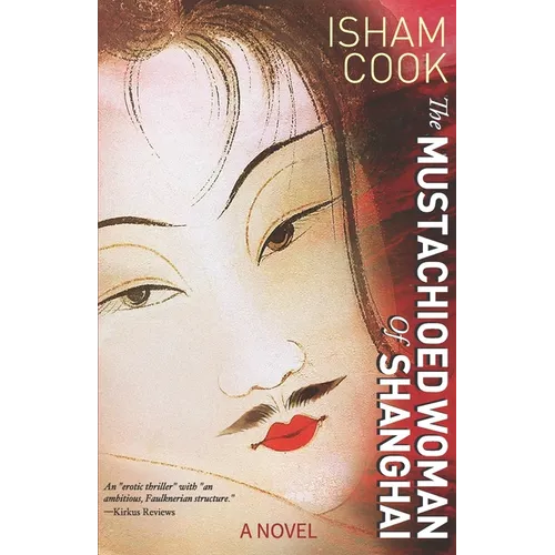 The Mustachioed Woman of Shanghai - Paperback