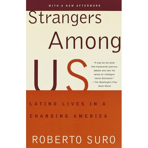 Strangers Among Us: Latino Lives in a Changing America - Paperback