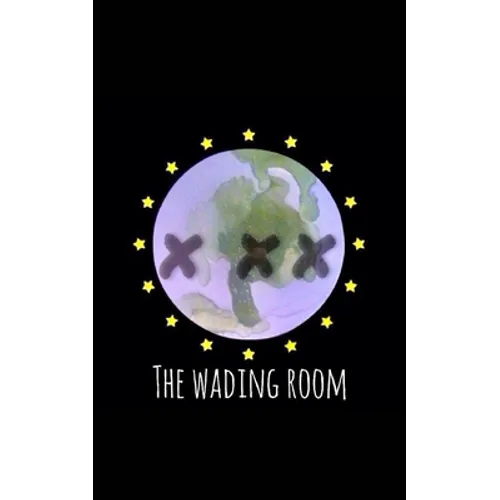 THE WADING RooM: by JIG3125 - Paperback