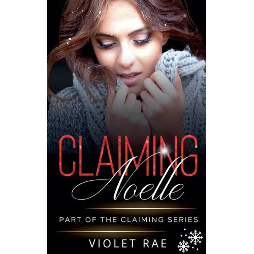 Claiming Noelle - Paperback