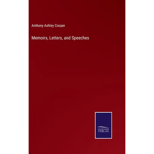 Memoirs, Letters, and Speeches - Hardcover