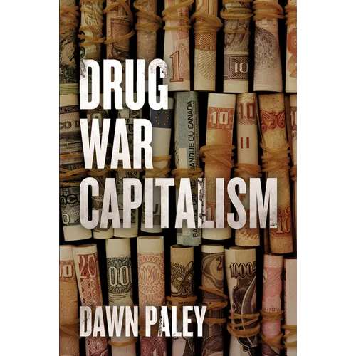 Drug War Capitalism - Paperback