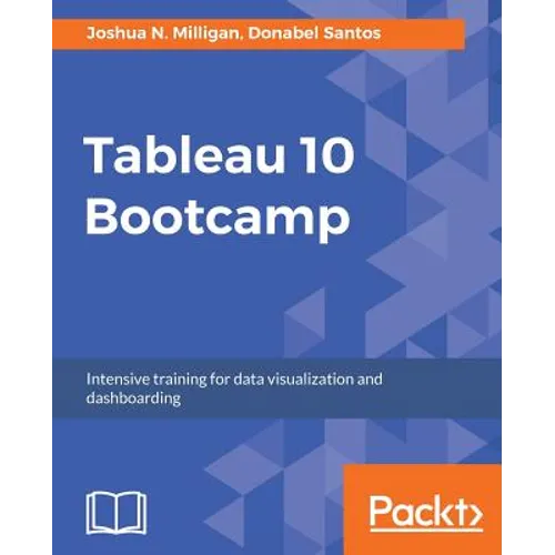 Tableau 10 Bootcamp: Intensive training for data visualization and dashboarding