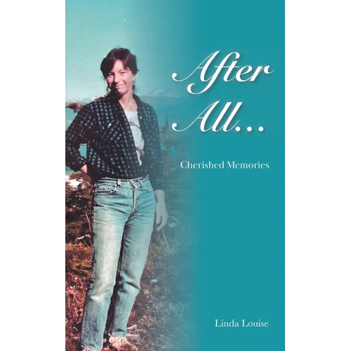 After All...: Cherished Memories - Paperback